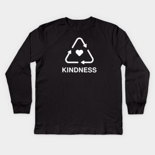 RECYCLE KINDNESS (WHITE) Kids Long Sleeve T-Shirt